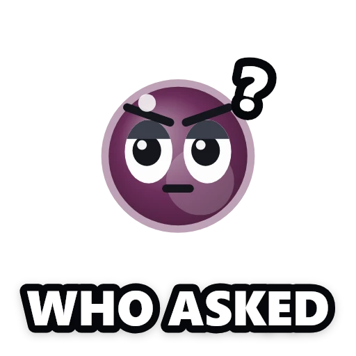 Plum &mdash; WHO ASKED